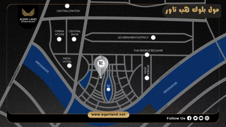 مول بلوك هب تاور العاصمة الإدارية 2026 Mall Bloc Hub Tower New Capital 2 موقع مشروع بلوك هب تاور بن سالم